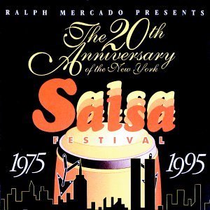 20th Anniversary NY Salsa Festival: The Ultimate Latin Music Experience