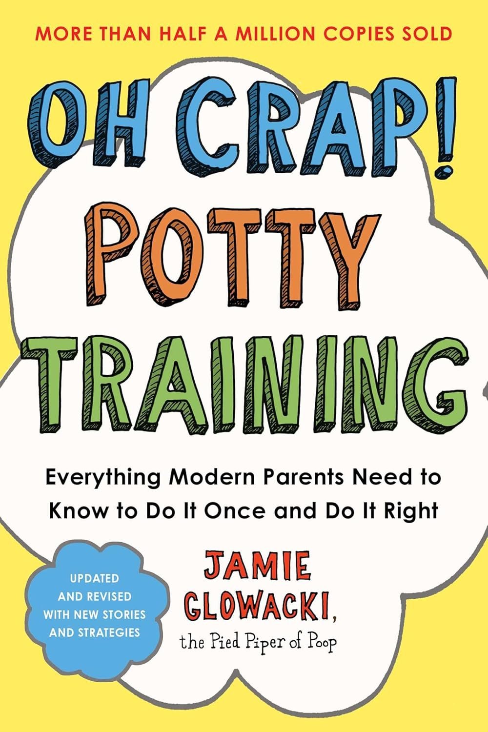 Ditch Diapers Fast: Oh Crap! Potty Training Book