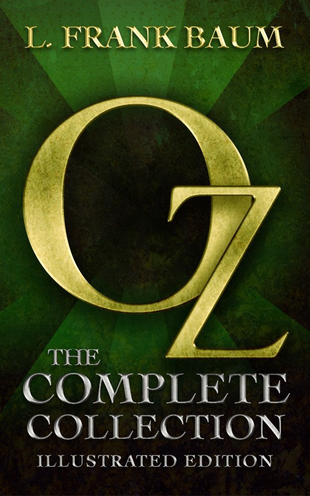 Oz: The Complete Illustrated Collection