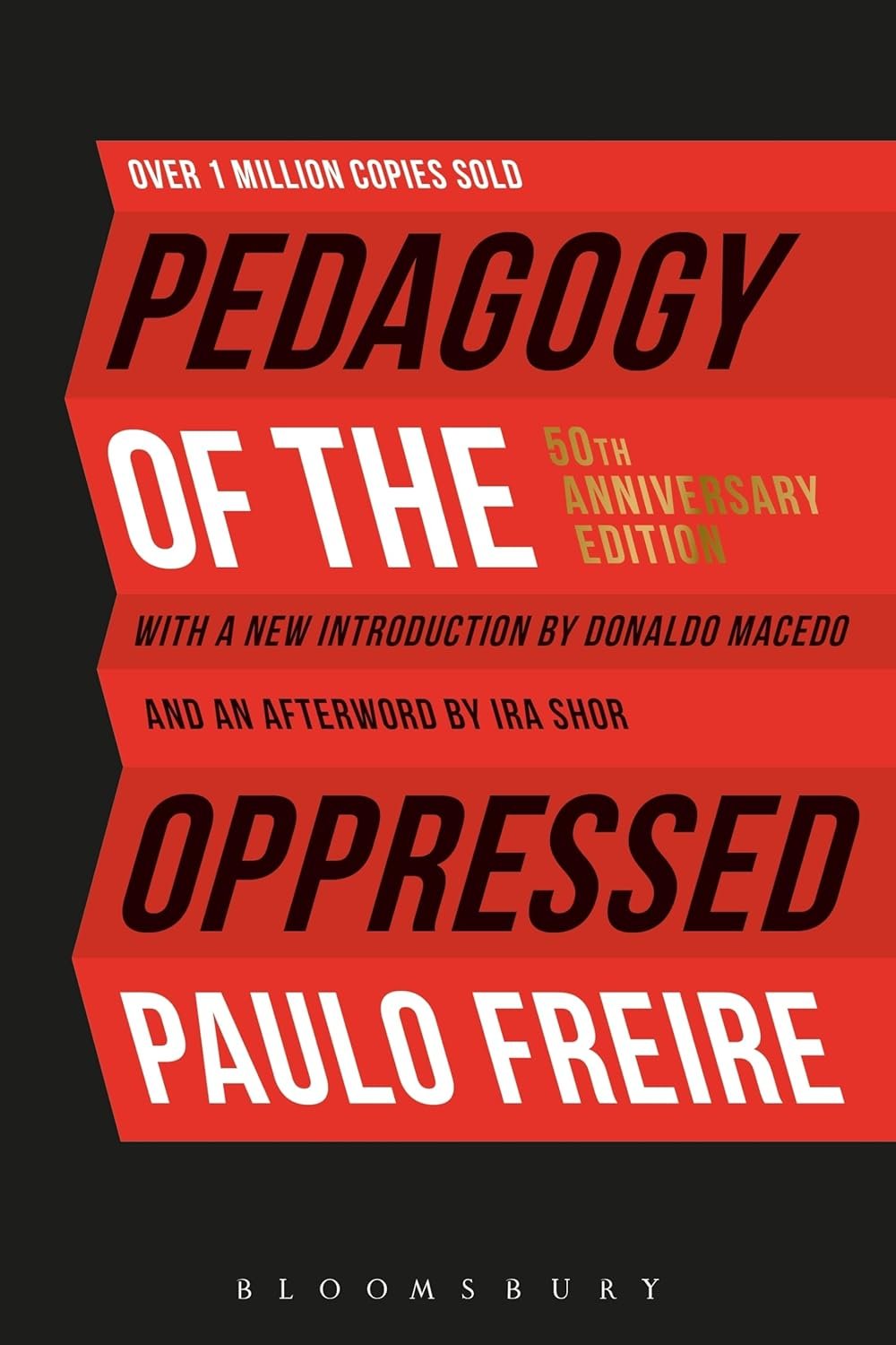 Empower Minds: Pedagogy of the Oppressed 50th Edition