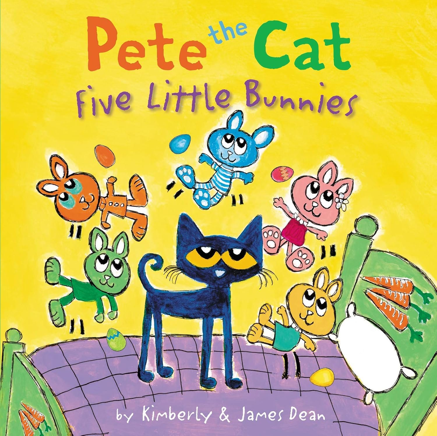 Pete the Cat: Five Little Bunnies - Groovy Easter Adventure