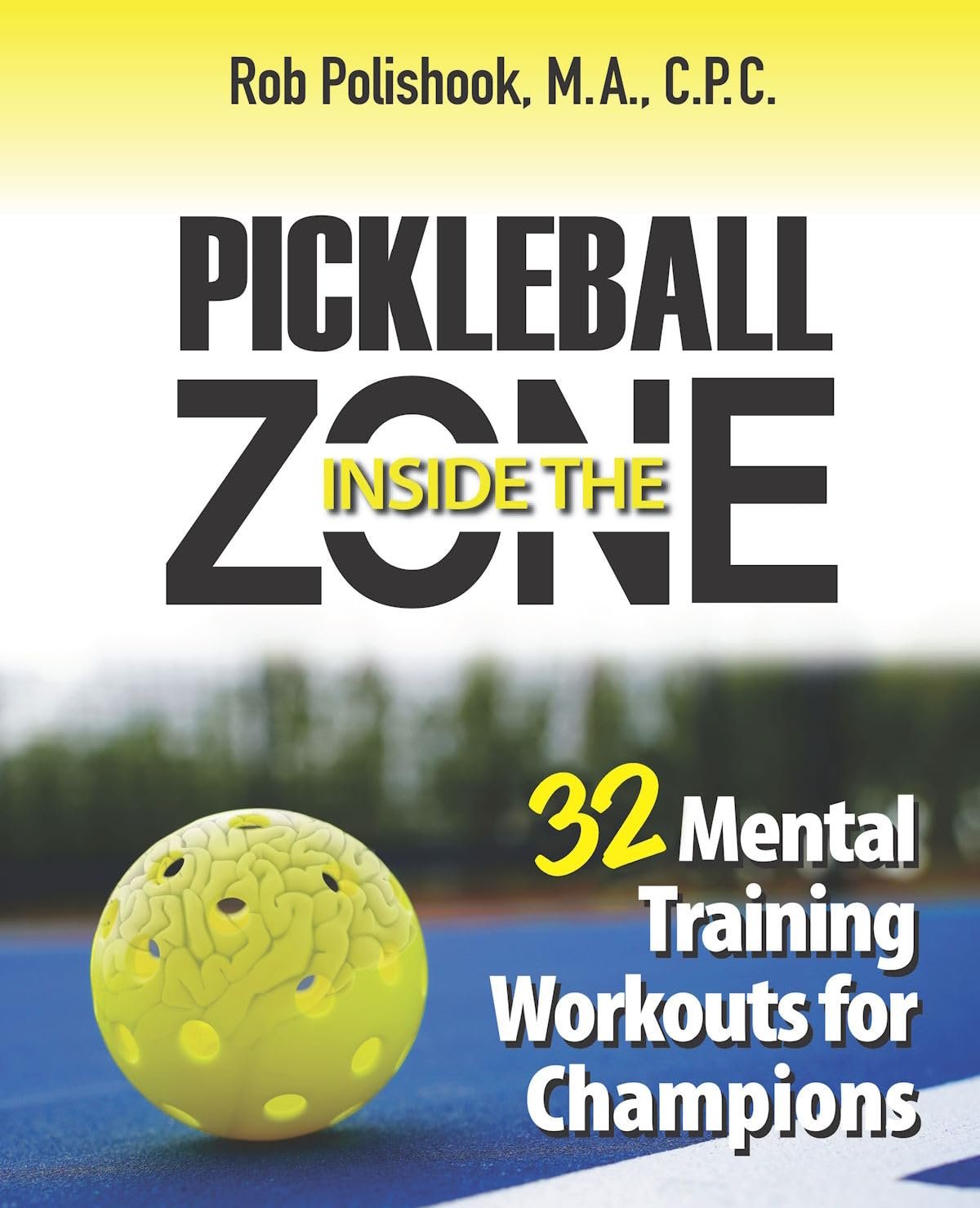 Master Your Game: Mental Workouts for Pickleball Champions