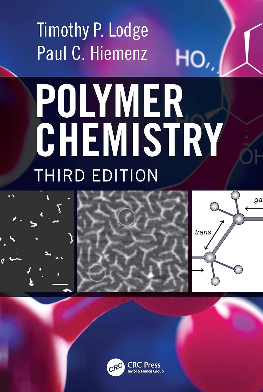 Polymer Chemistry: The Molecular Science Guide