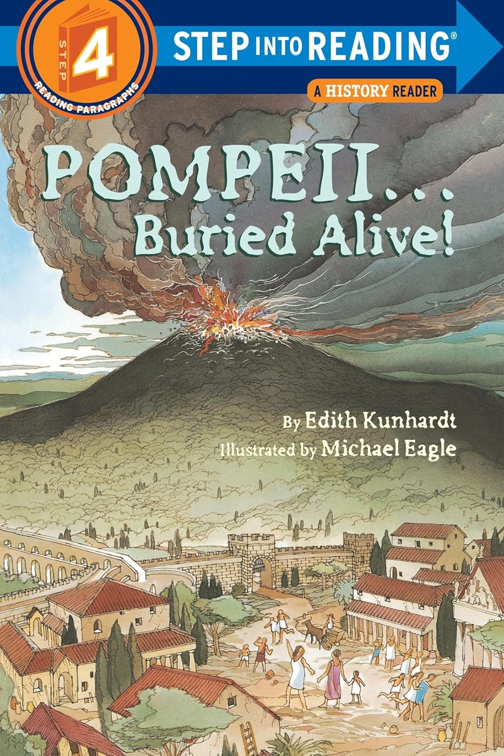 Pompeii: Buried Alive! - A History Reading Adventure
