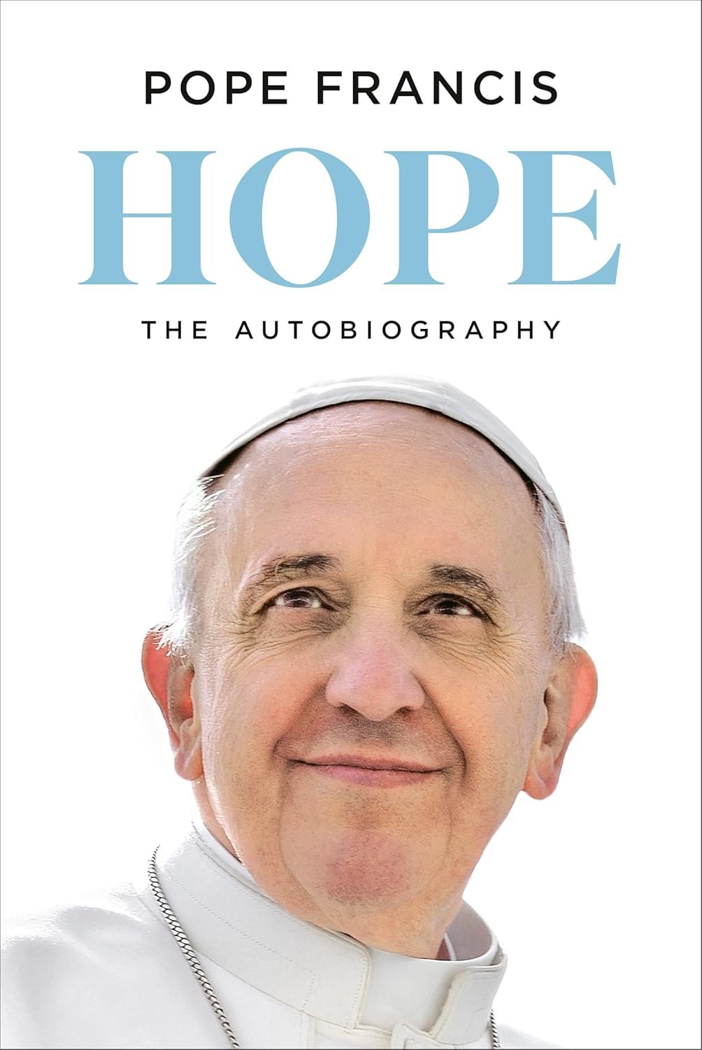 Pope Francis's Hope: Raw Papal Memoir