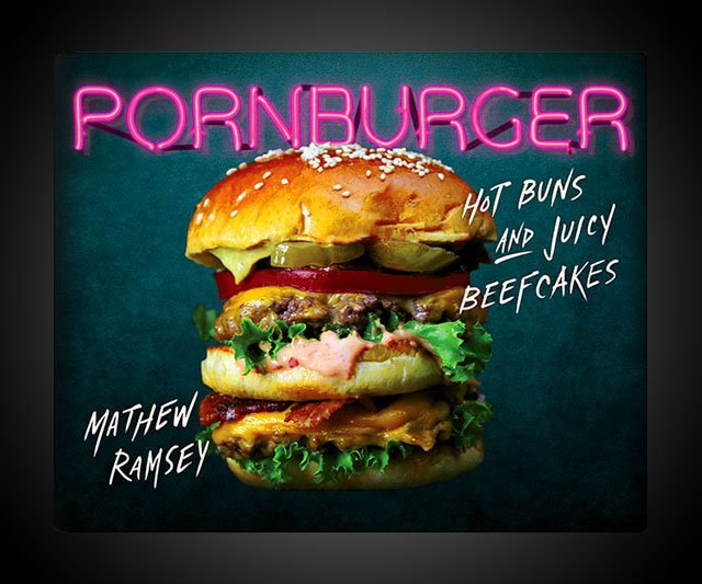 PornBurger: Hot Buns and Juicy Beefcakes