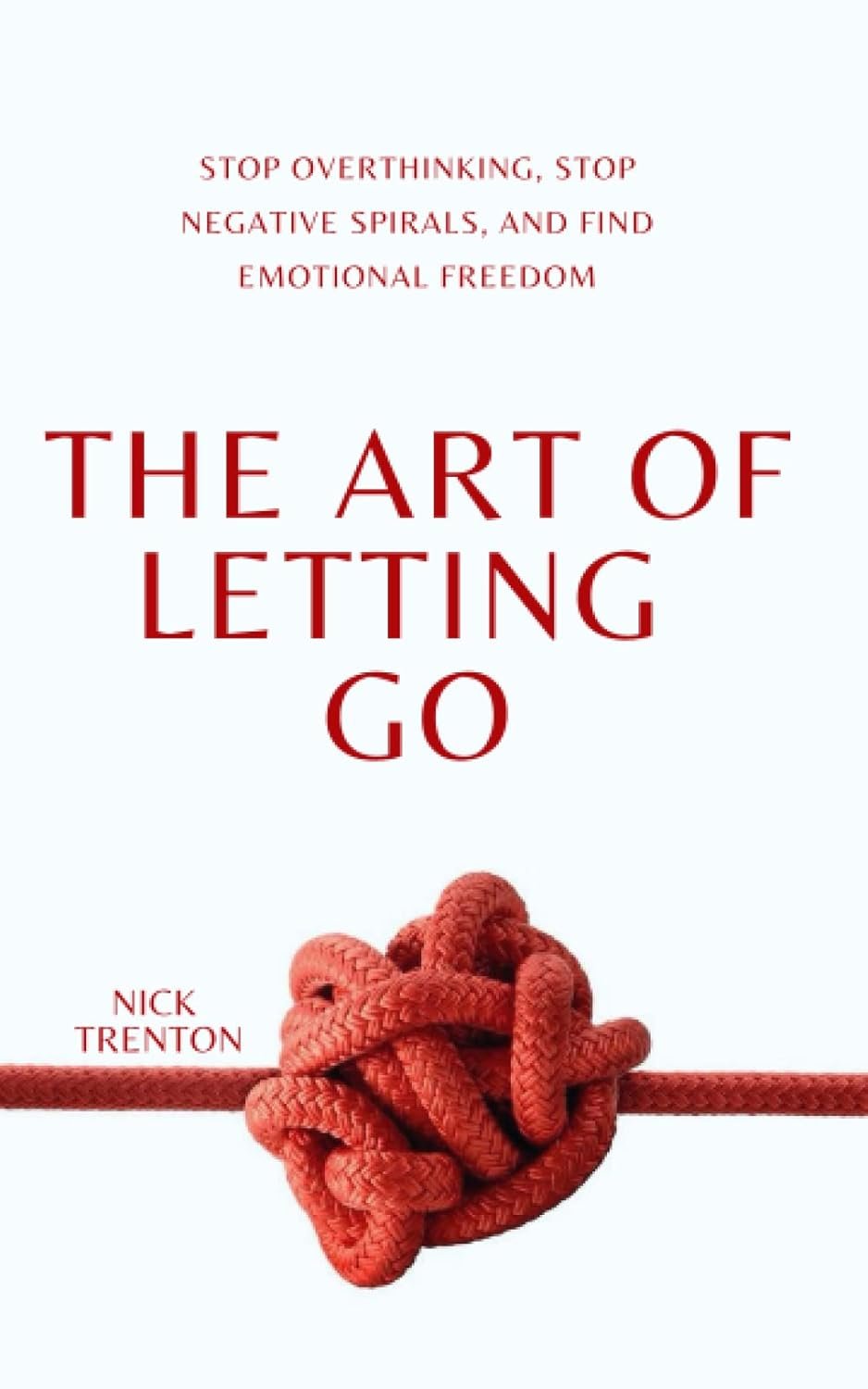 Quiet Your Racing Mind: Art of Letting Go