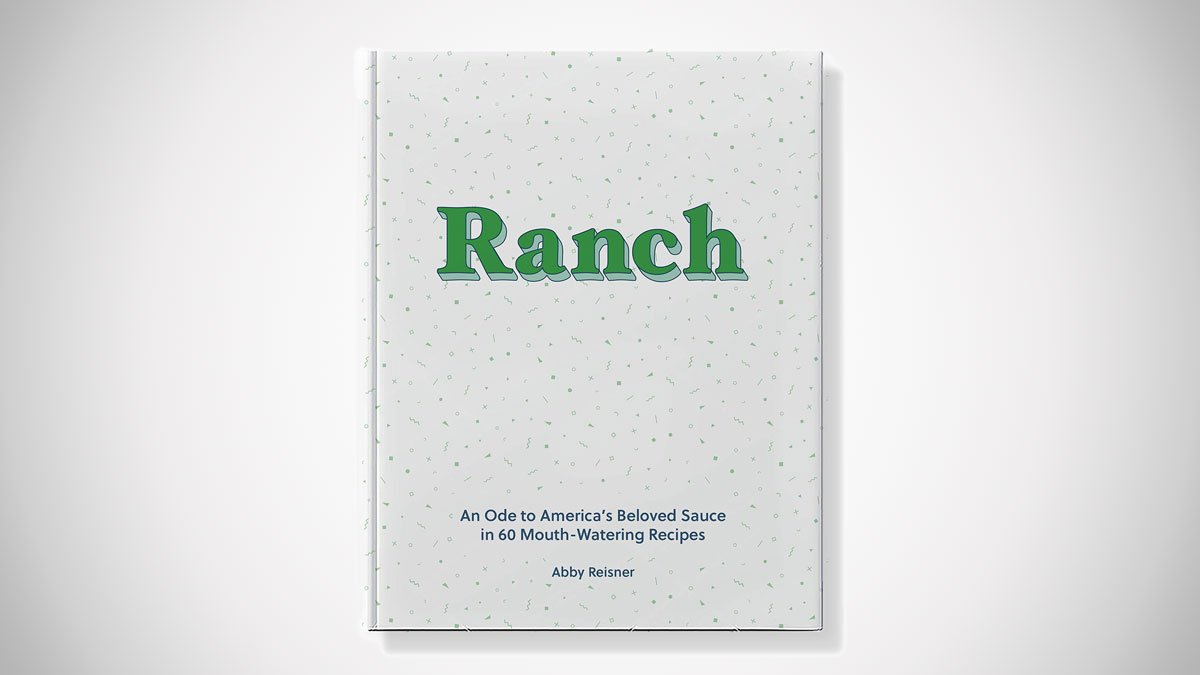 Ranch: An Ode to America's Beloved Sauce