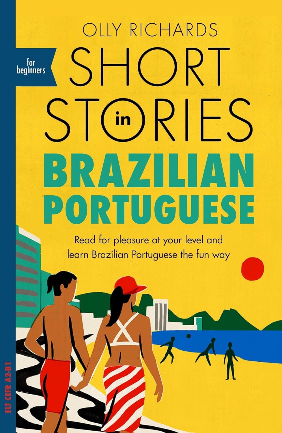 Read Brazilian Portuguese with Confidence: 8 Fun Stories for Beginners