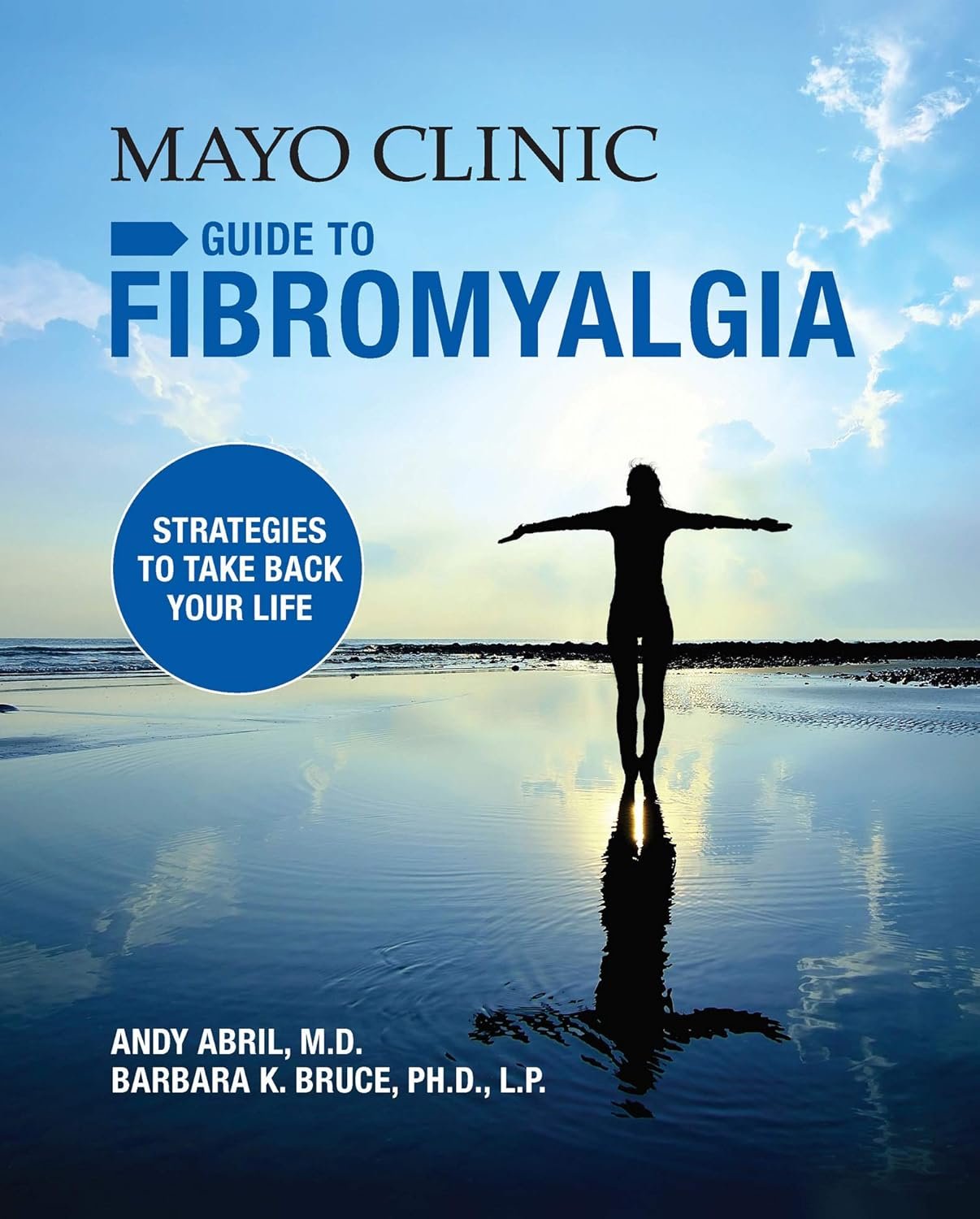 Reclaim Your Life from Fibromyalgia: Mayo Clinic Guide