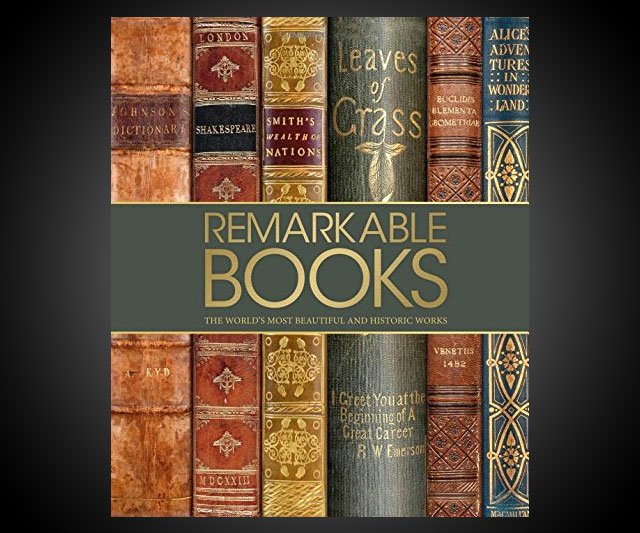 Remarkable Books - Beautiful & Historic Works