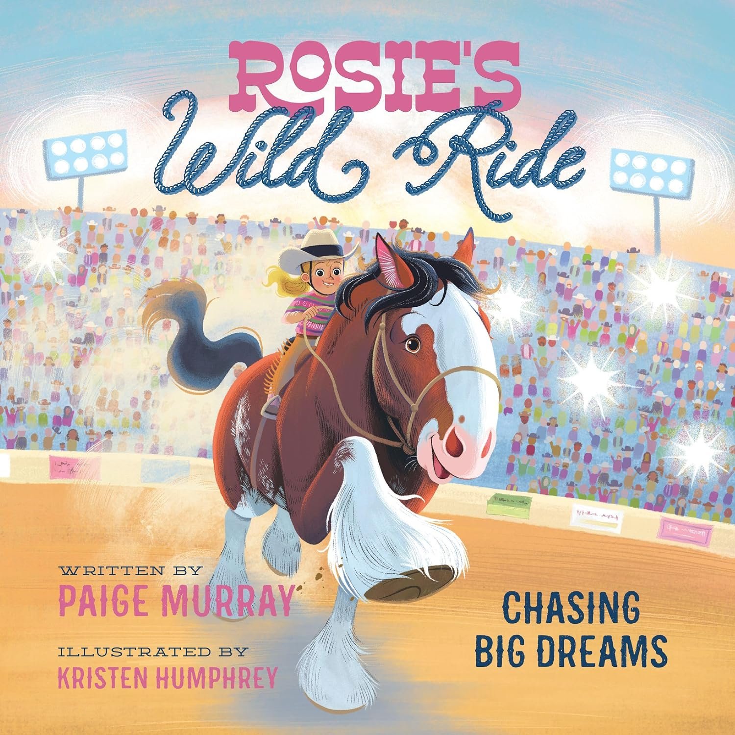 Rosie's Rodeo Dreams: Big Horse, Brave Heart