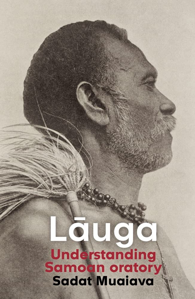 Master Samoan Oratory: The Sacred Art of Lauga