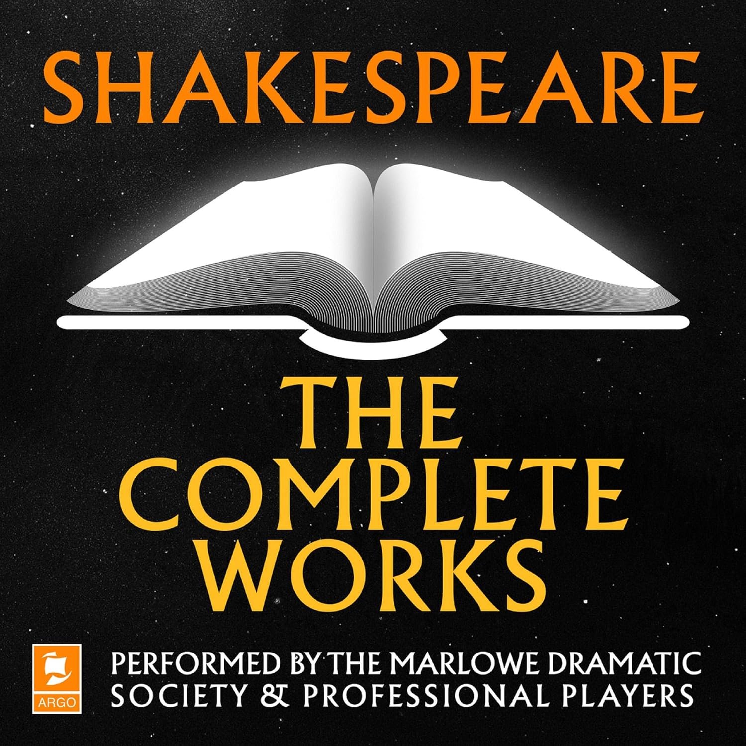 Shakespeare: The Complete Works - ARGO Classics