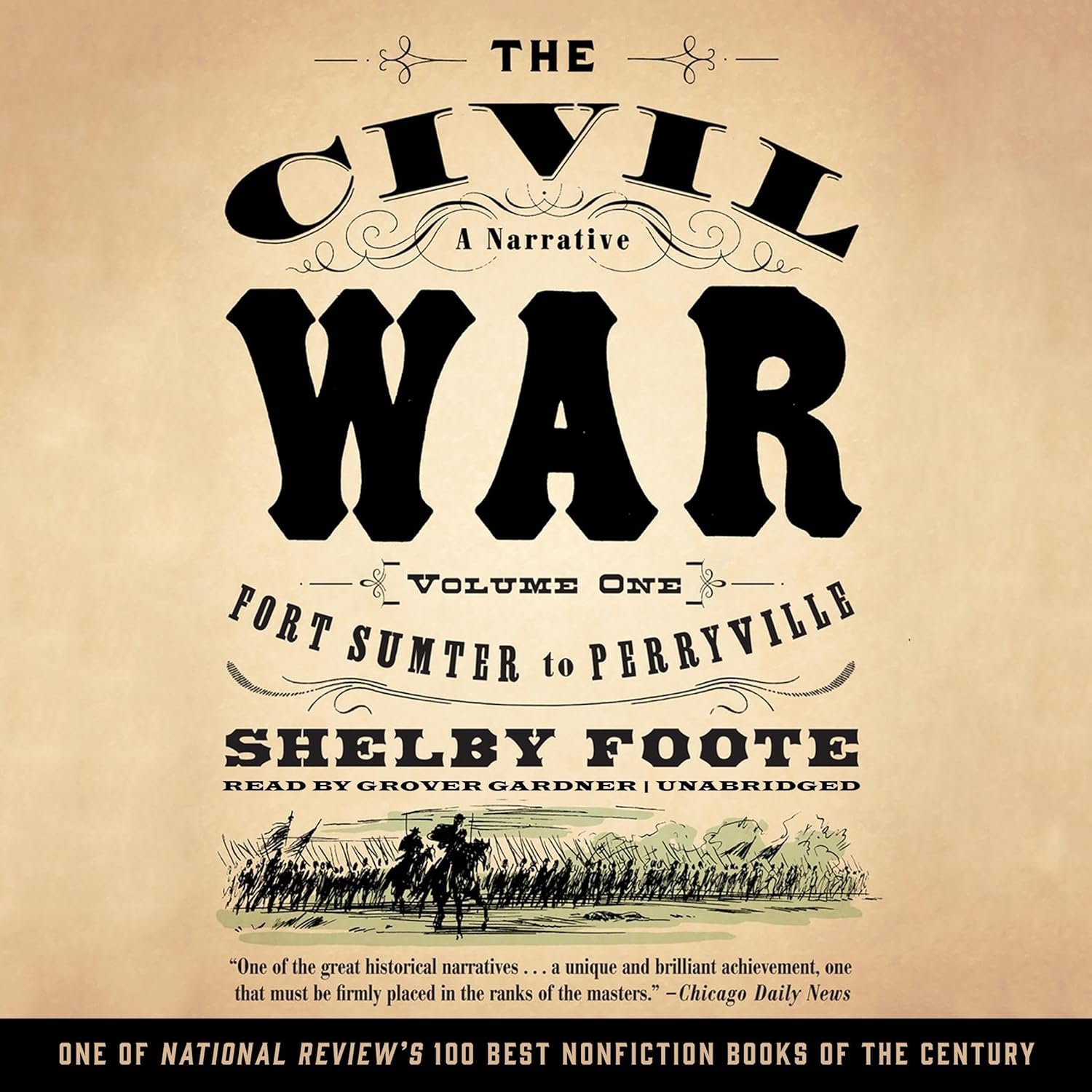 Shelby Foote's Gripping Civil War Narrative Audiobook Vol 1