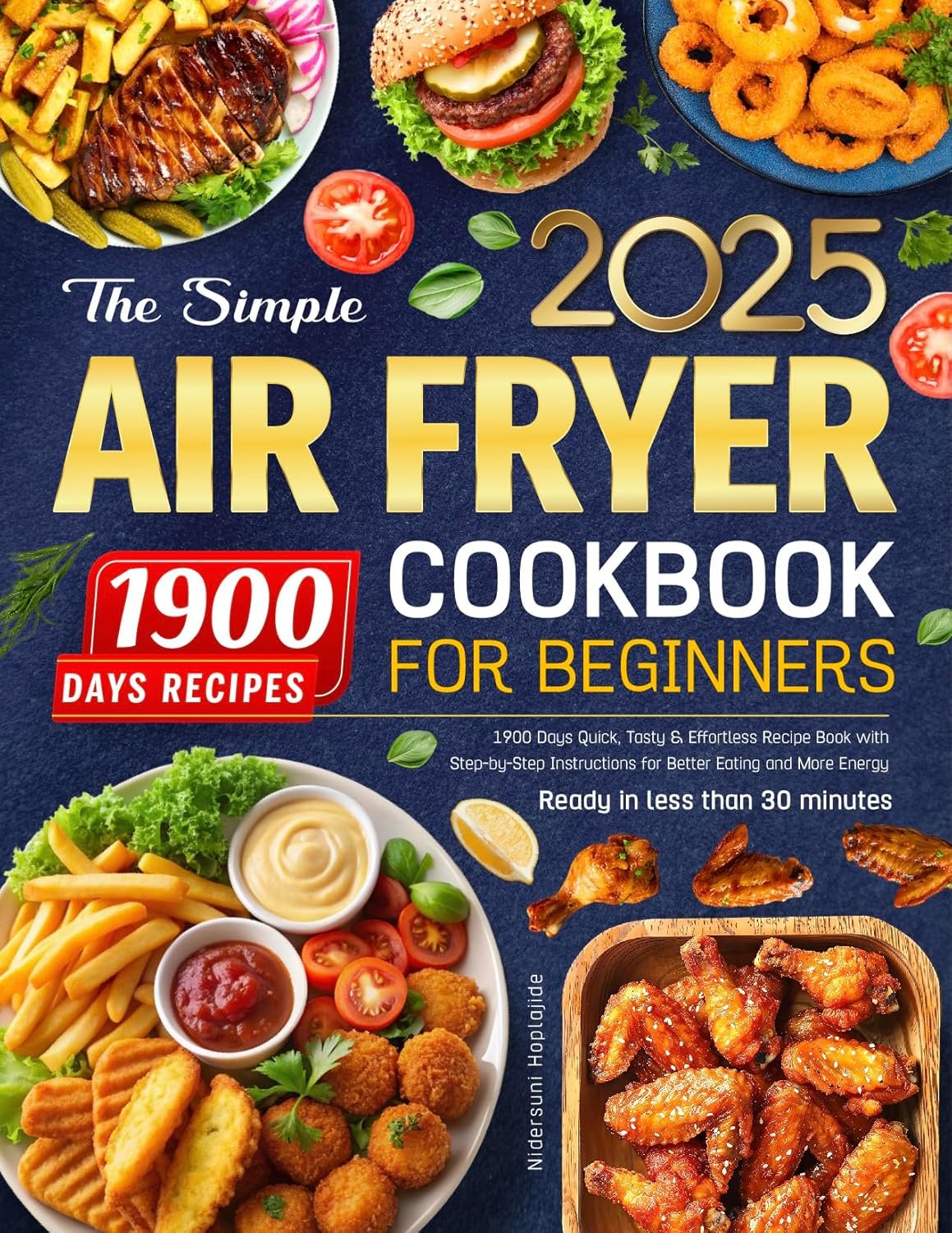 Effortless Cooking with The Simple Air Fryer Cookbook
