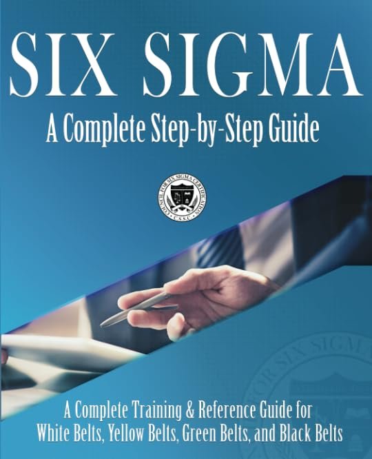 Master Six Sigma: Your Complete Training & Certification Guide