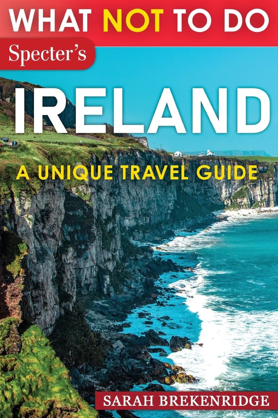 Skip Ireland Tourist Traps: Do's & Don'ts Guide