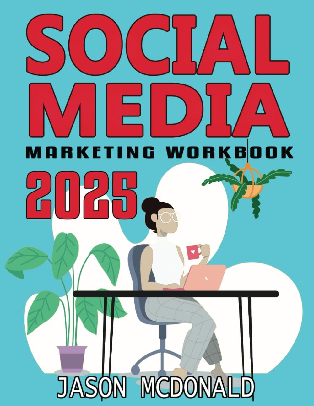 Master Social Media Marketing: Your 2025 Step-by-Step Guide