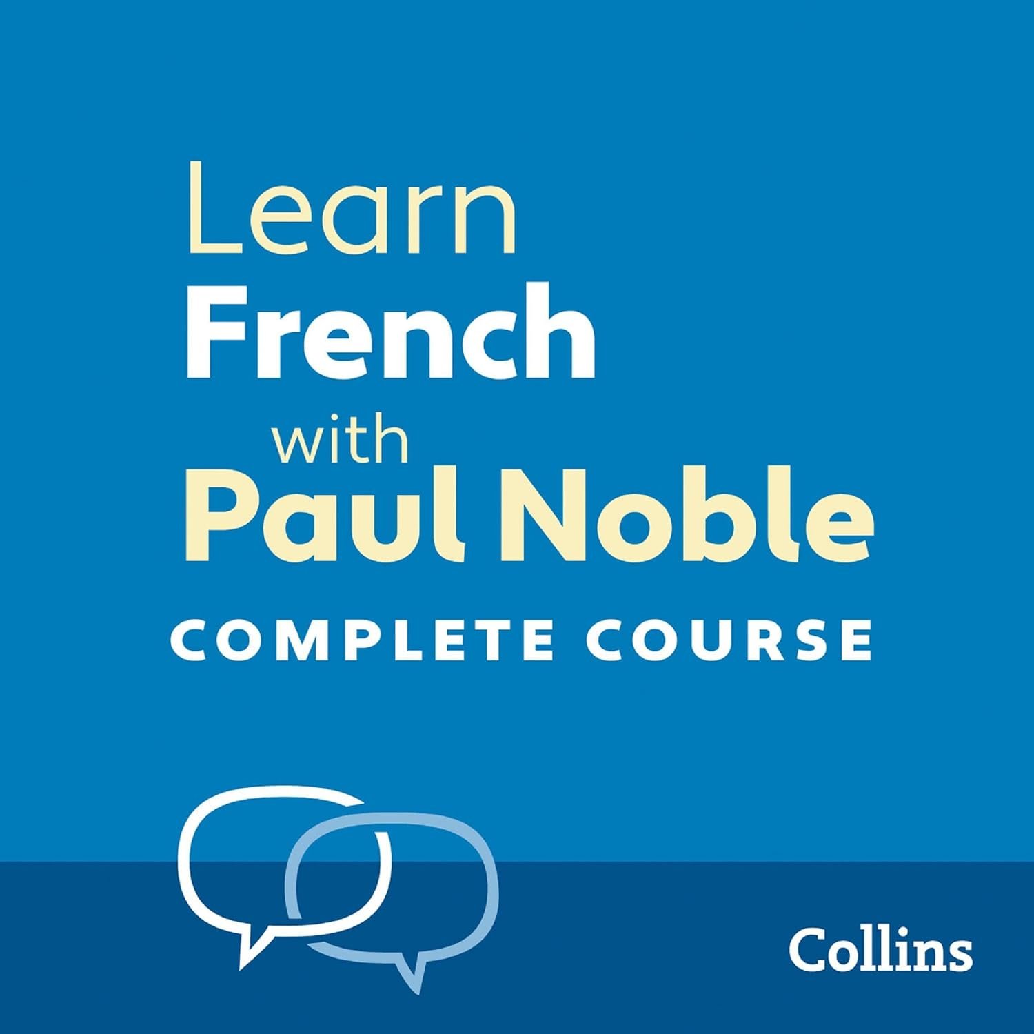 Speak French Effortlessly: Paul Noble Beginner Audio Course