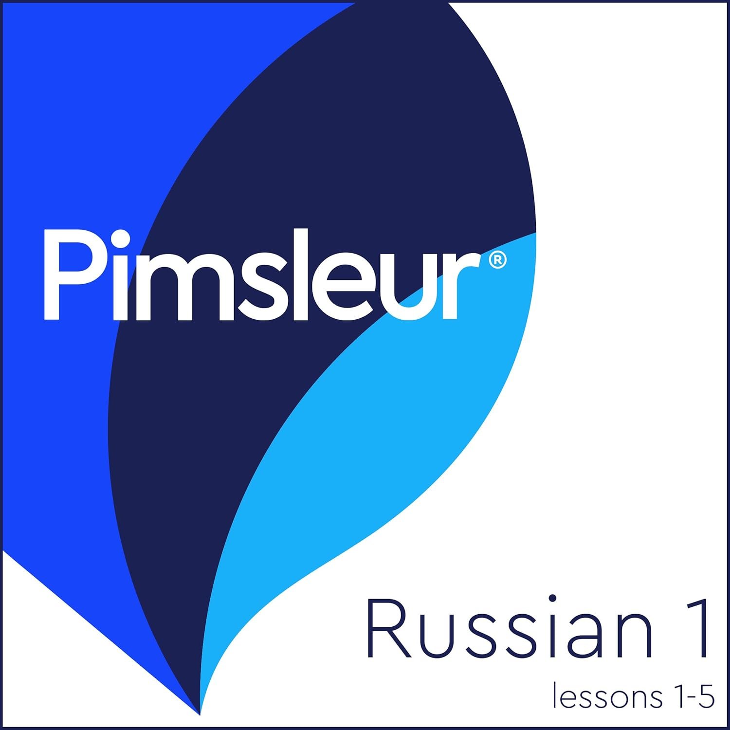 Speak Russian Fast: Pimsleur Level 1 Lessons 1-5
