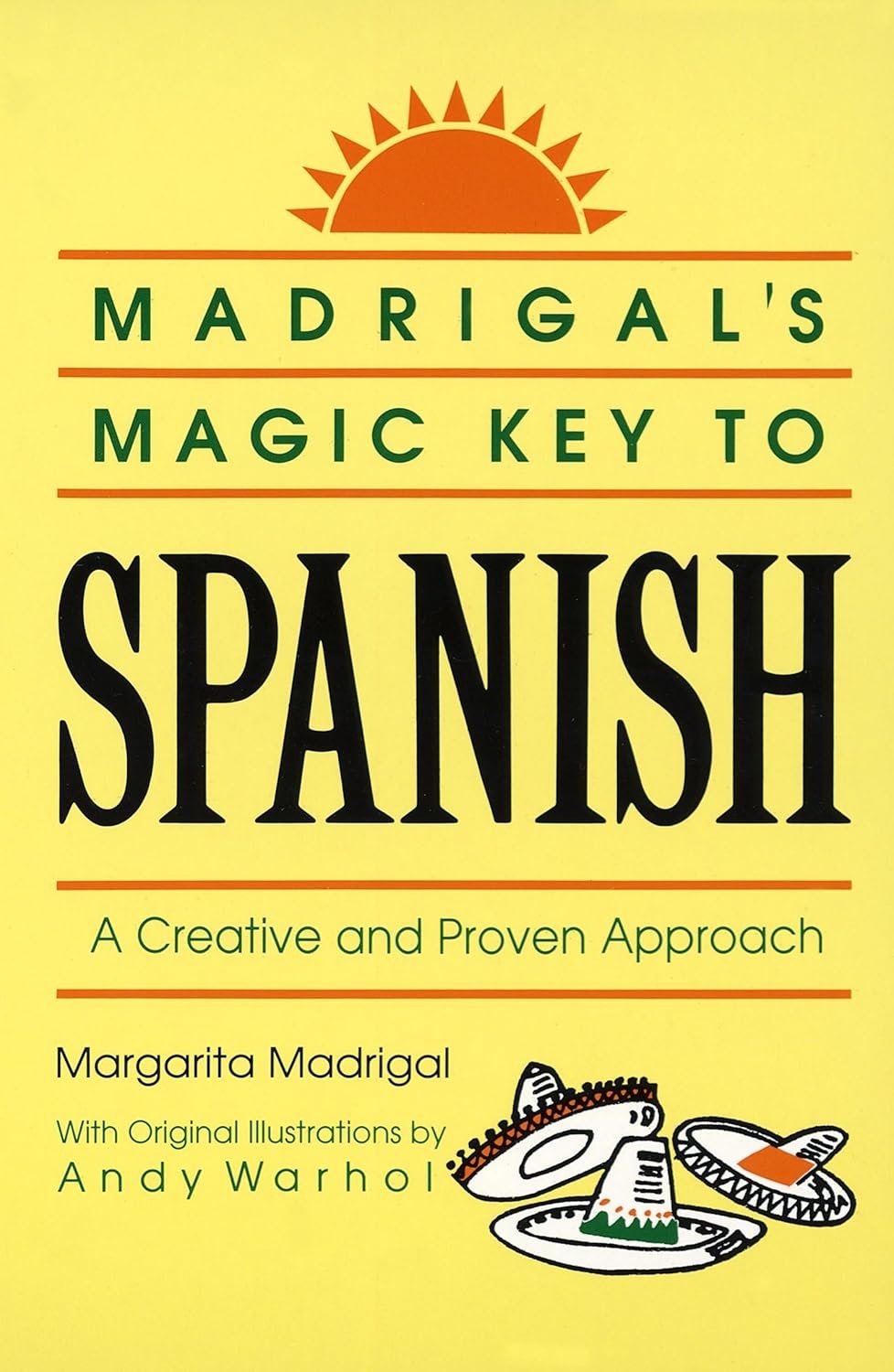 Speak Spanish in Weeks: Madrigal's Warhol Guide