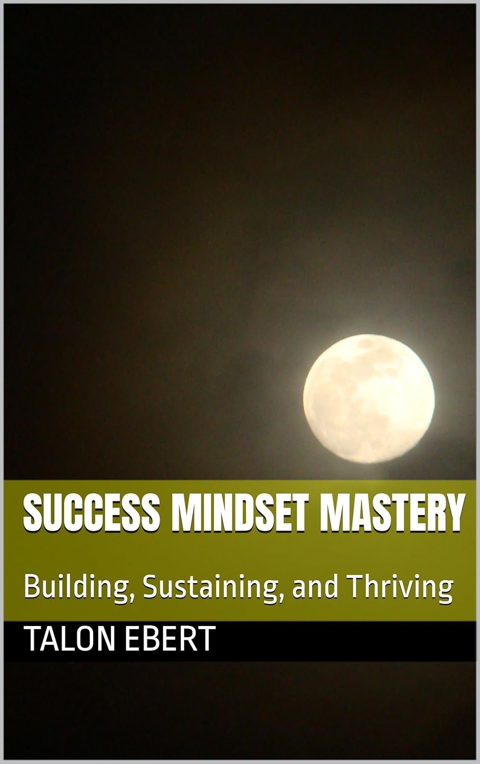 Unlock Your Success Mindset Today!