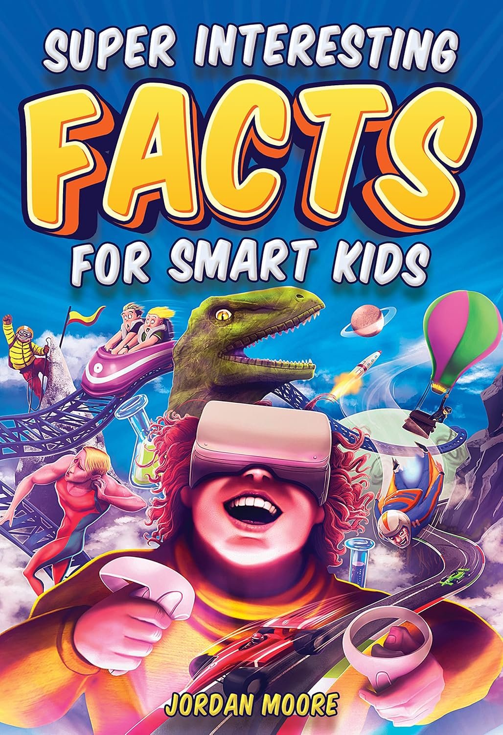 Super Interesting Facts for Smart Kids Book