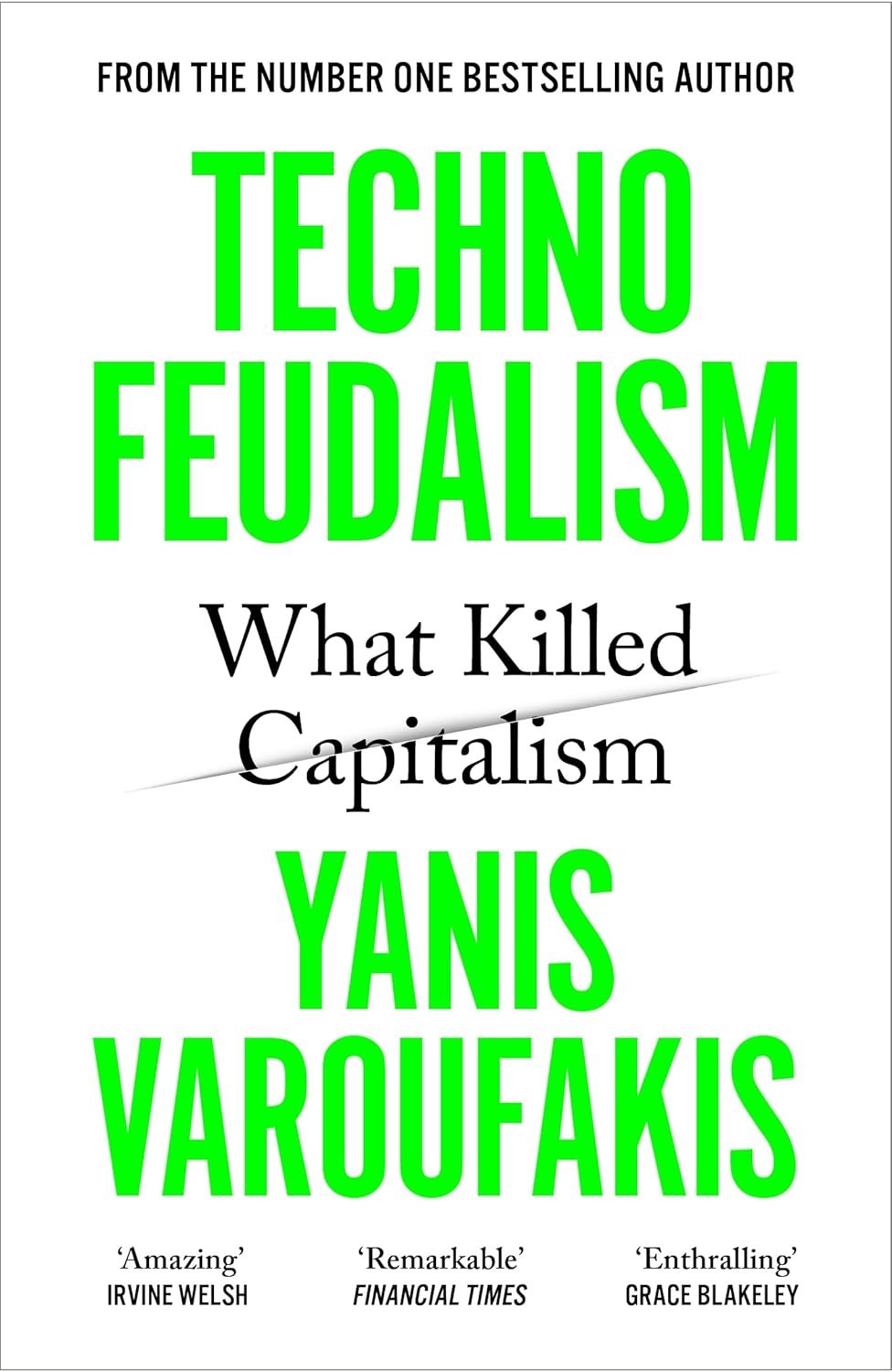 Technofeudalism: Big Tech Killed Capitalism