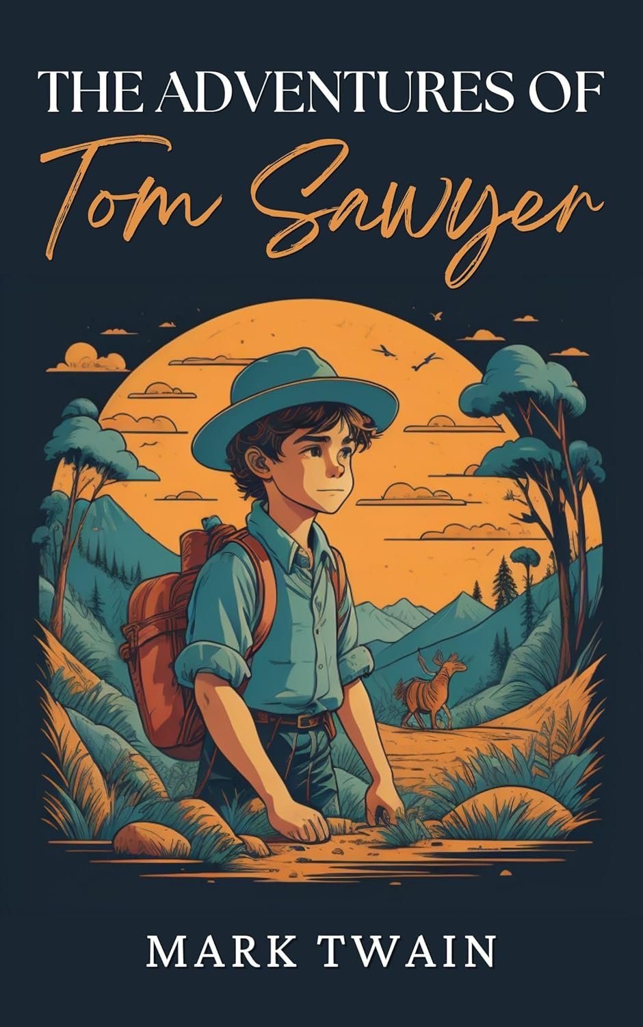 Tom Sawyer's Adventures: Classic Novel Reimagined