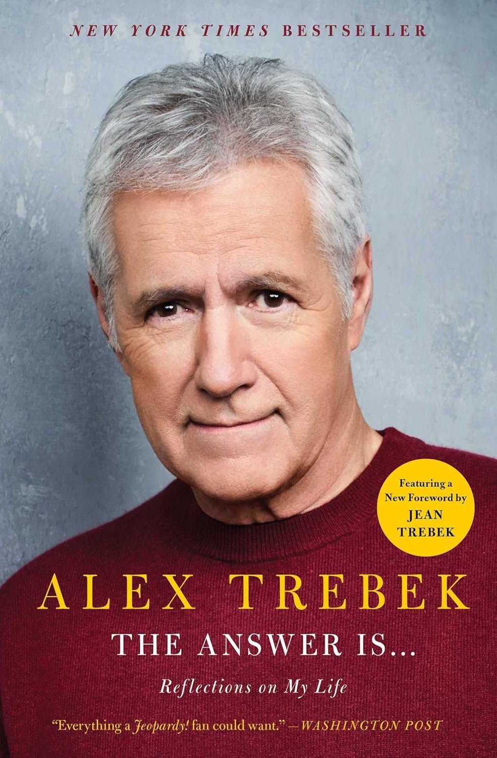 The Answer Is: Reflections on My Life by Alex Trebek