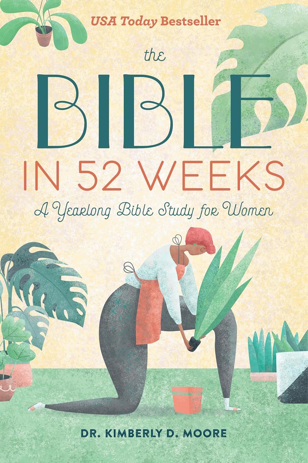 Transform Your Faith: The Bible in 52 Weeks for Women