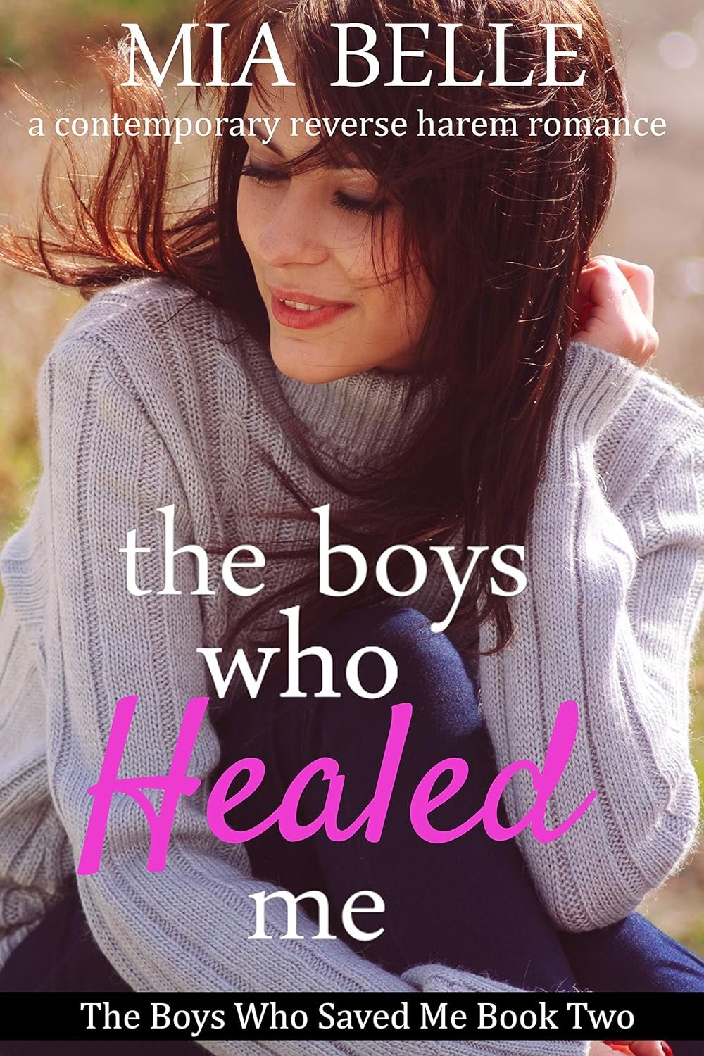 The Boys Who Healed Me: A Captivating Romance Novel