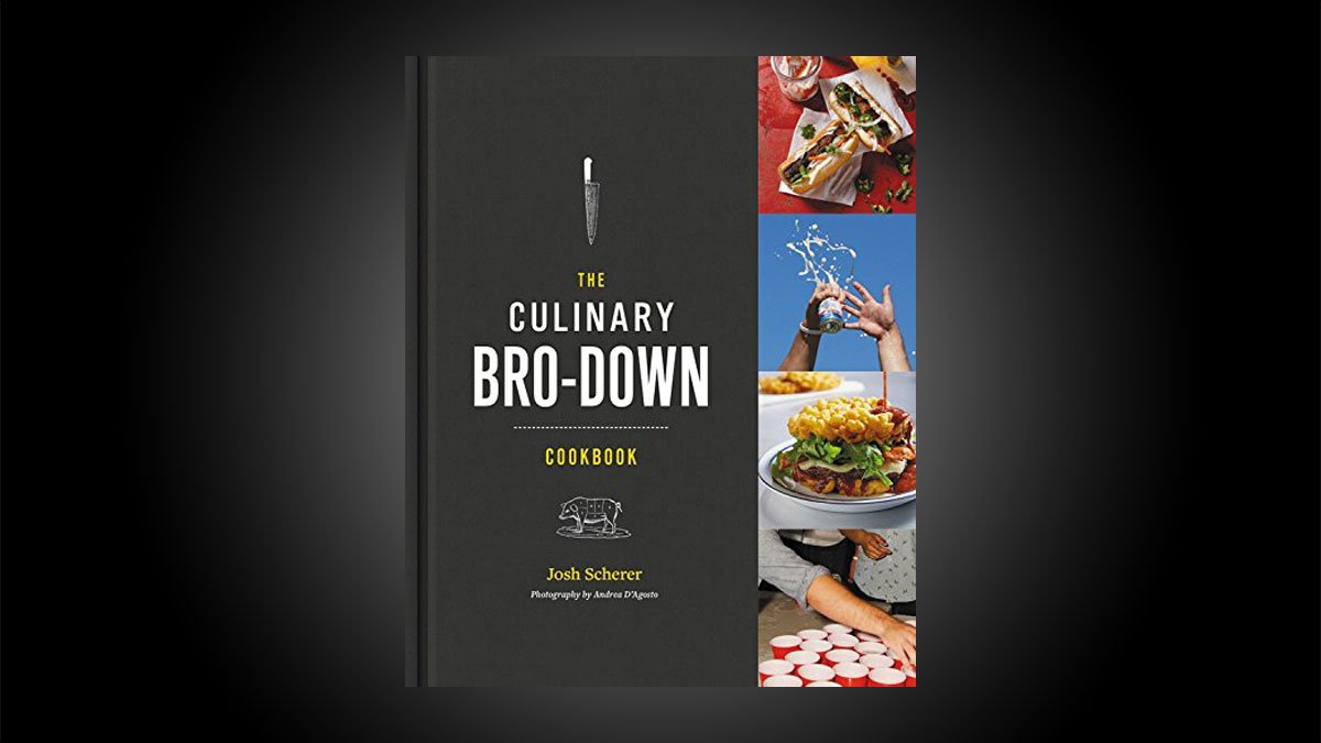 The Culinary Bro-Down Cookbook