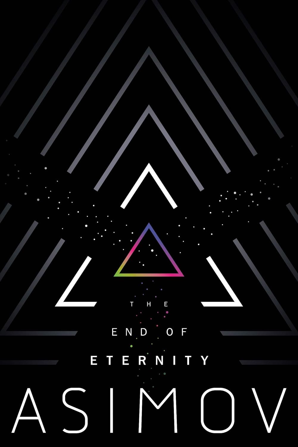 The End of Eternity - A Sci-Fi Classic