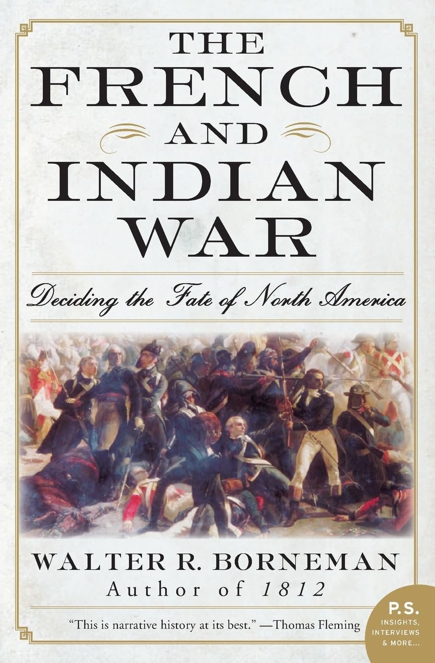 The French and Indian War: A Turning Point in History