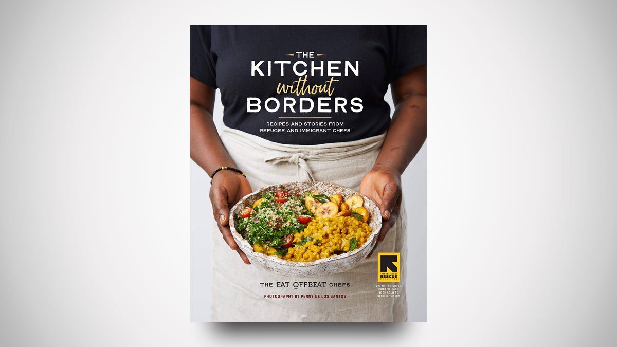 The Kitchen without Borders Cookbook