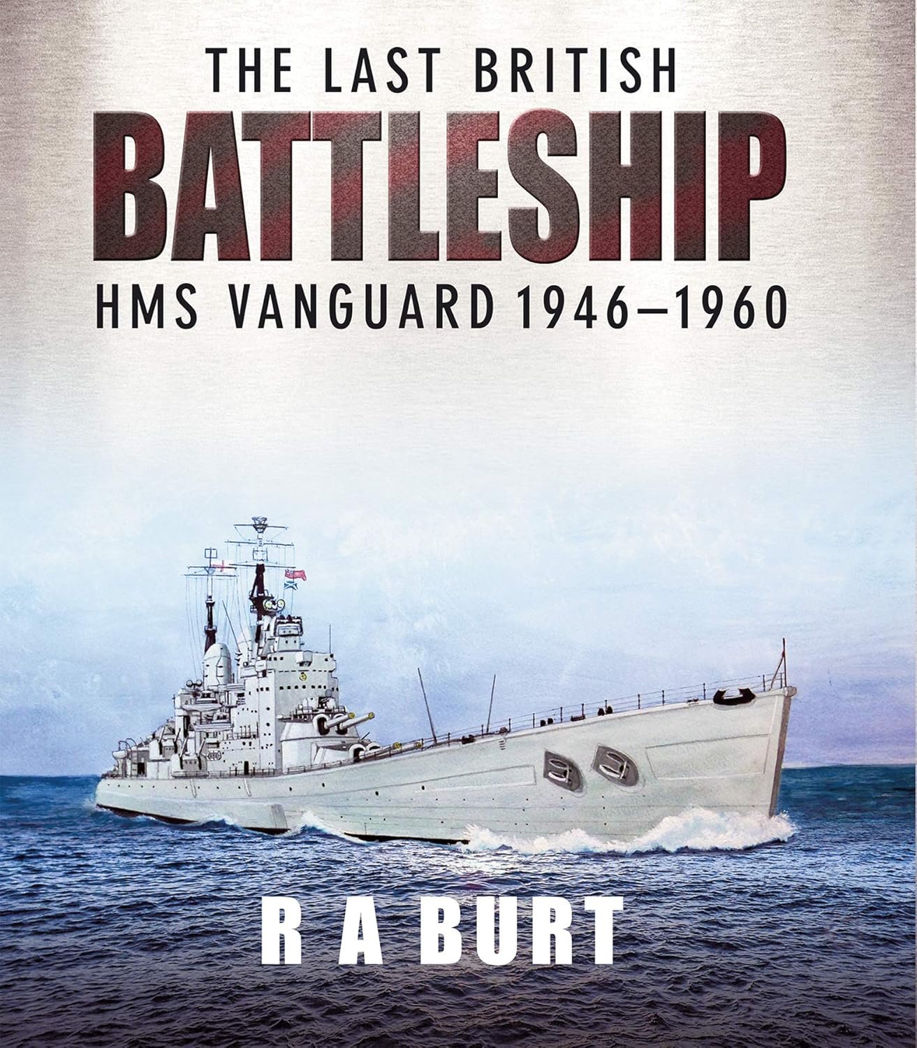 The Last British Battleship: HMS Vanguard Unveiled
