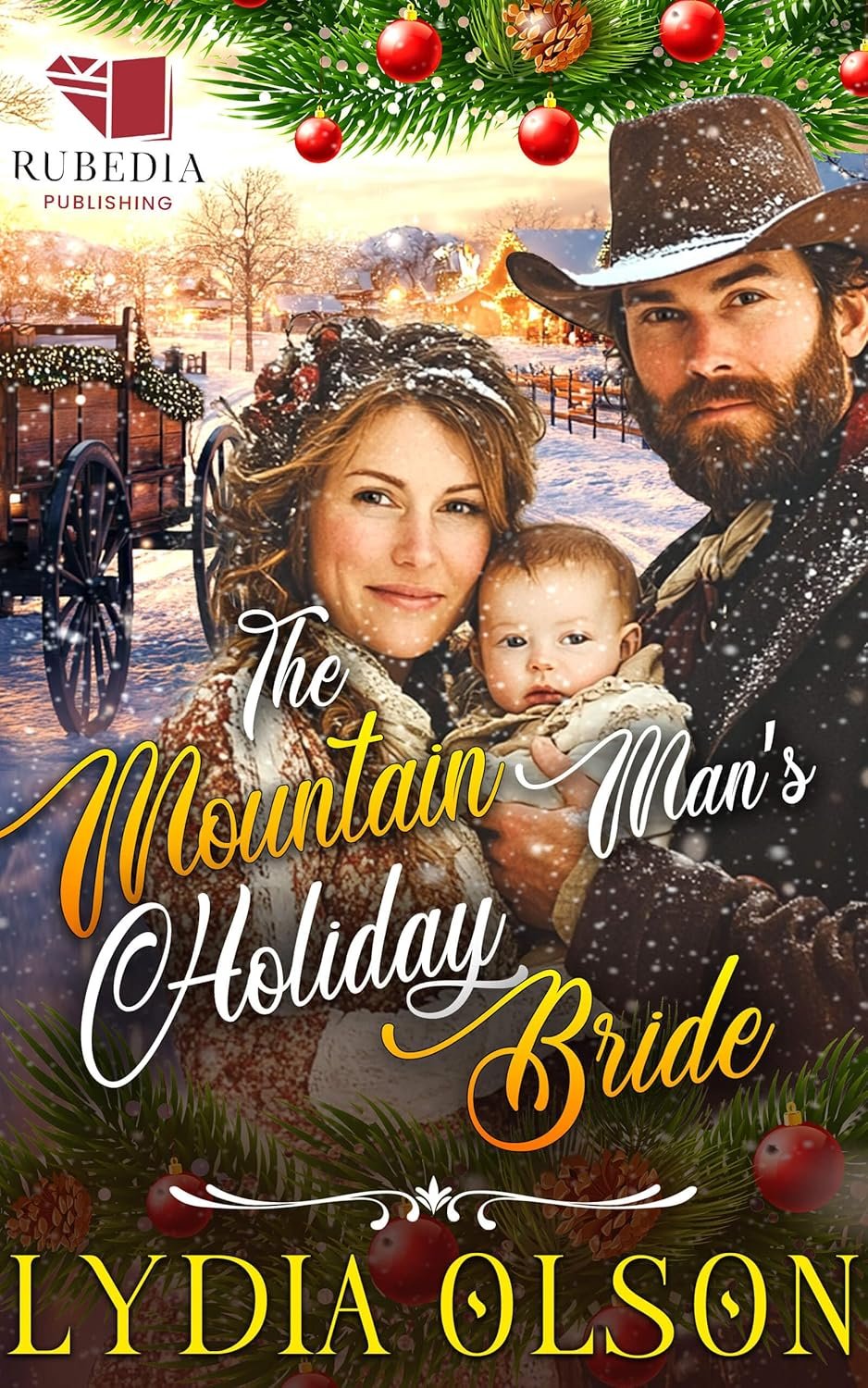 The Mountain Man's Holiday Bride: A Heartwarming Romance