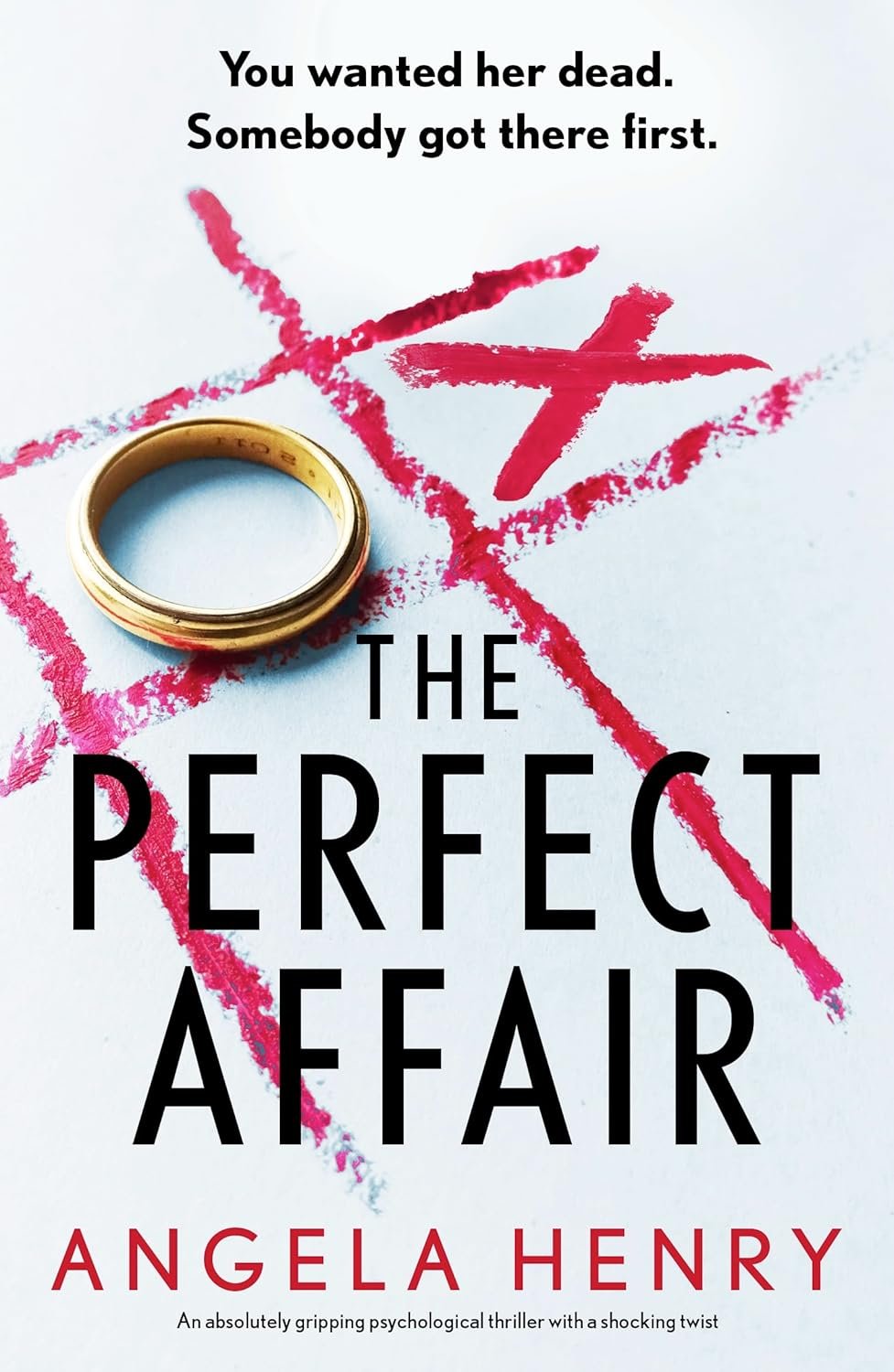 The Perfect Affair: A Gripping Psychological Thriller
