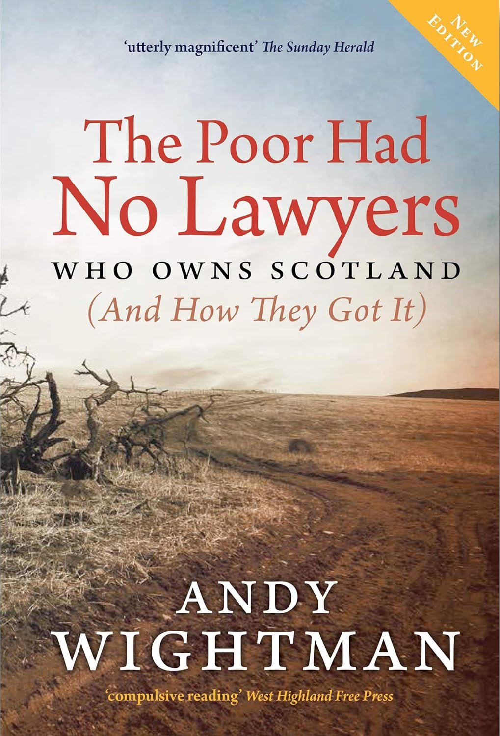 The Poor Had No Lawyers: A Scottish Land Reform Analysis