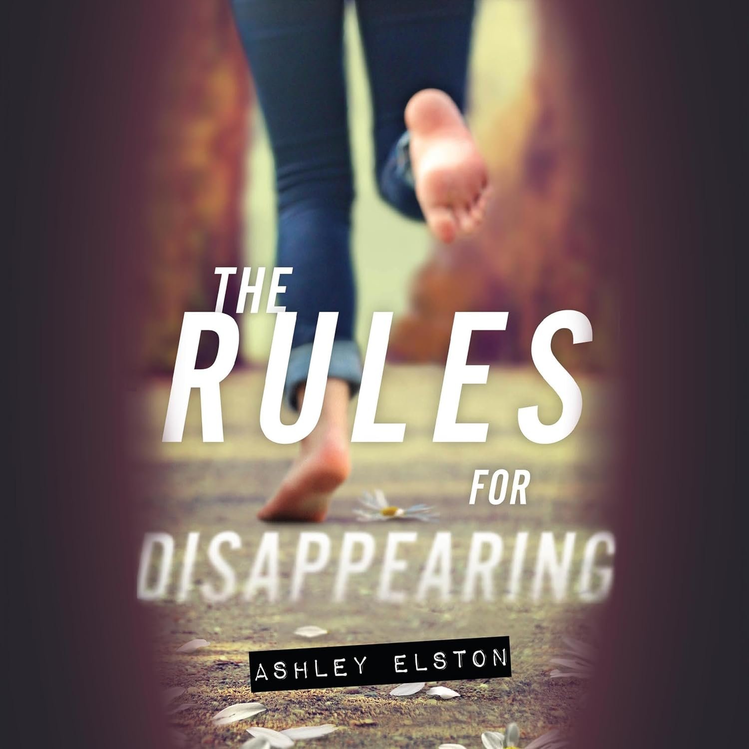 The Rules for Disappearing - A Gripping Mystery