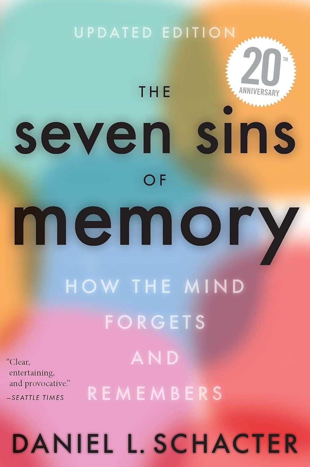 The Seven Sins of Memory - Unraveling Our Minds