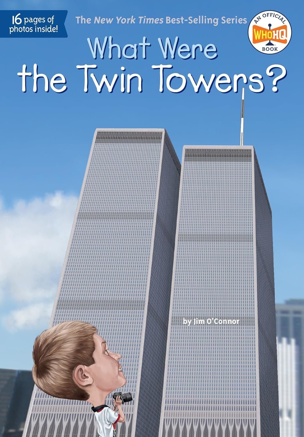 The Story of the Twin Towers: A National Tragedy