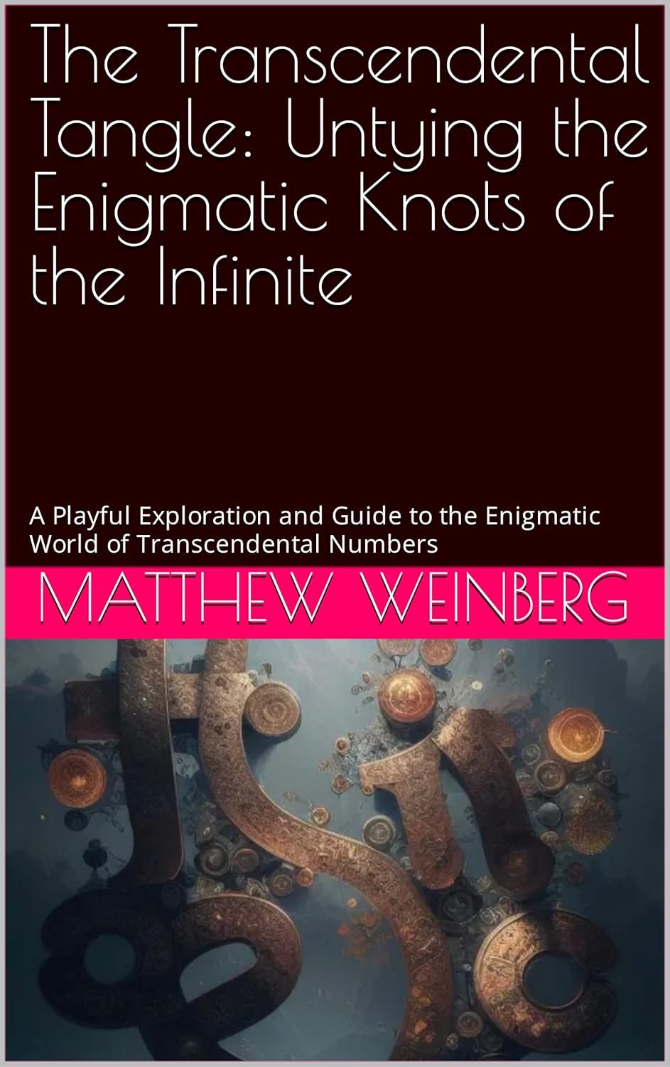 Explore the Enigmatic World of Transcendental Numbers