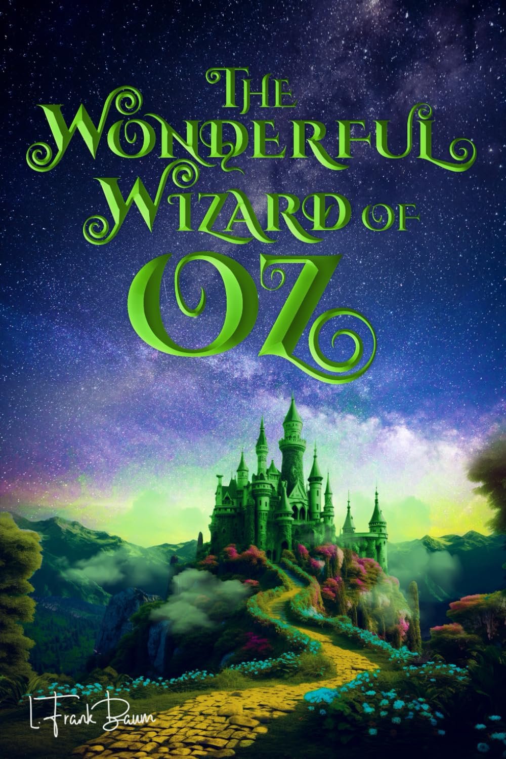 Explore the Magic of Oz: Illustrated Classic Edition