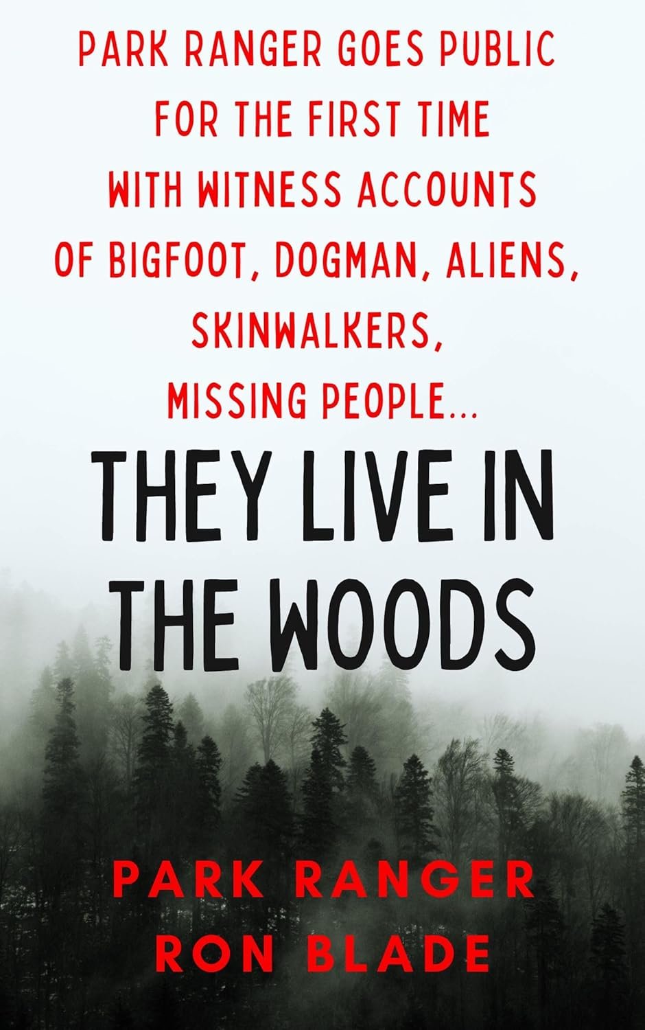 They Live in The Woods: Unveiling Dark Secrets