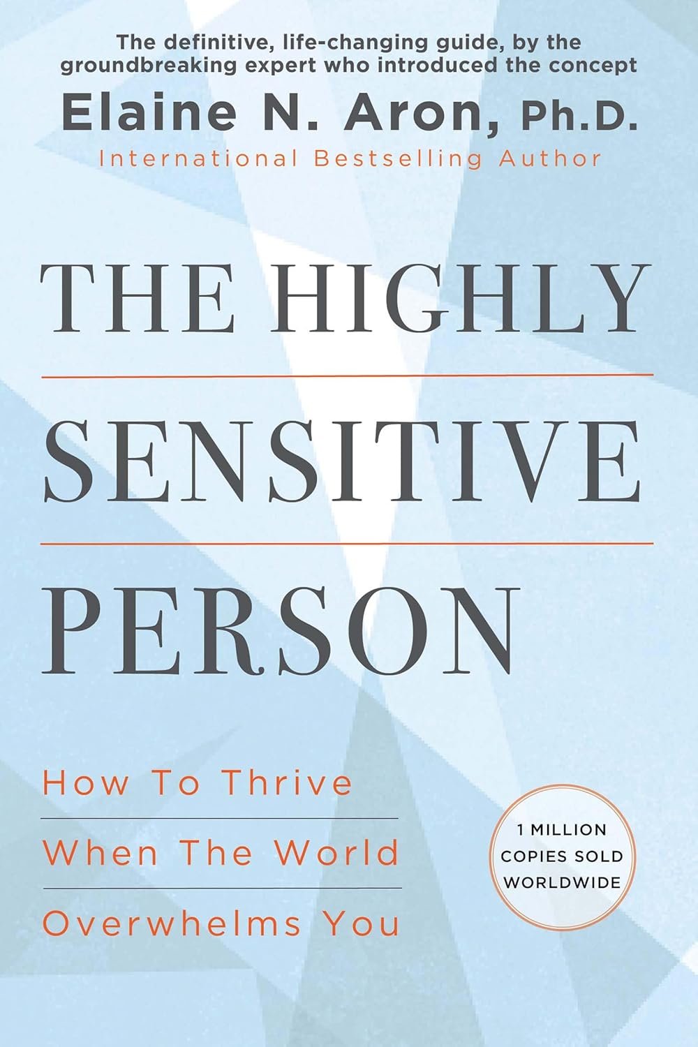 Thrive as a Highly Sensitive Person with Dr. Aron’s Guide