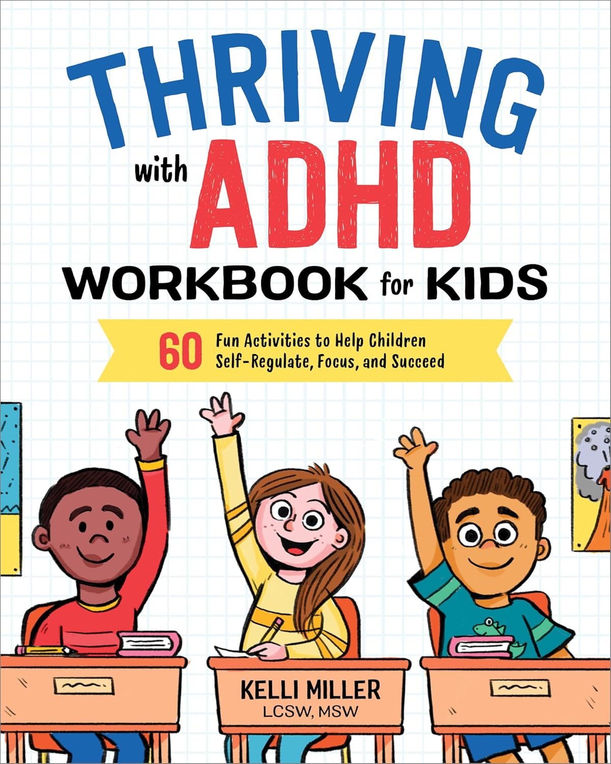 Thriving with ADHD Workbook: Fun Activities for Kids