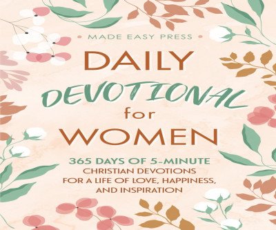 5 Minutes to Daily Faith: Women's 365 Devotional